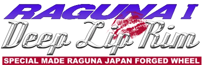 RAGUNA Ⅰ Deep Lip Rim